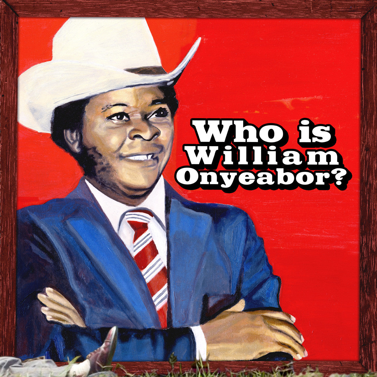 William Onyeabor - World Psychedelic Classics 5: Who Is William Onyeabor? 3LP