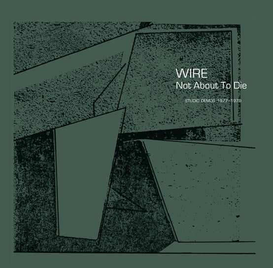 WIRE - NOT ABOUT TO DIE - RSD 22 LP
