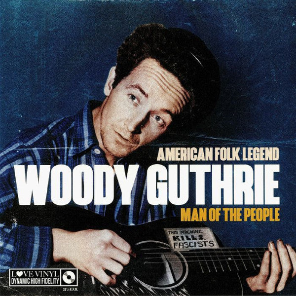 Woody Guthrie ‎– Man Of The People LP